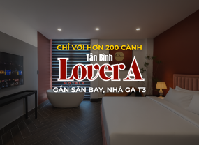 GRAND OPENING LOVERA HOTELS | GIẢM GIÁ LÊN ĐẾN 30% 🎉